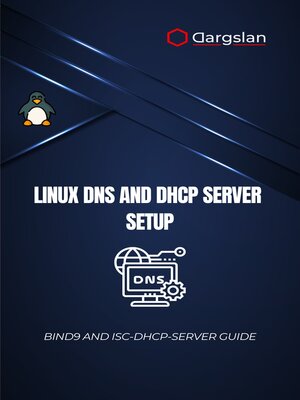 cover image of Linux DNS and DHCP Server Setup